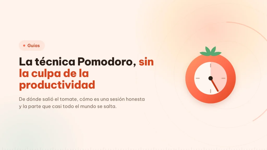 La técnica Pomodoro: prometes parar, no rendir