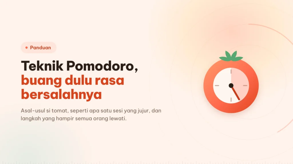 Teknik Pomodoro: sebuah janji untuk berhenti