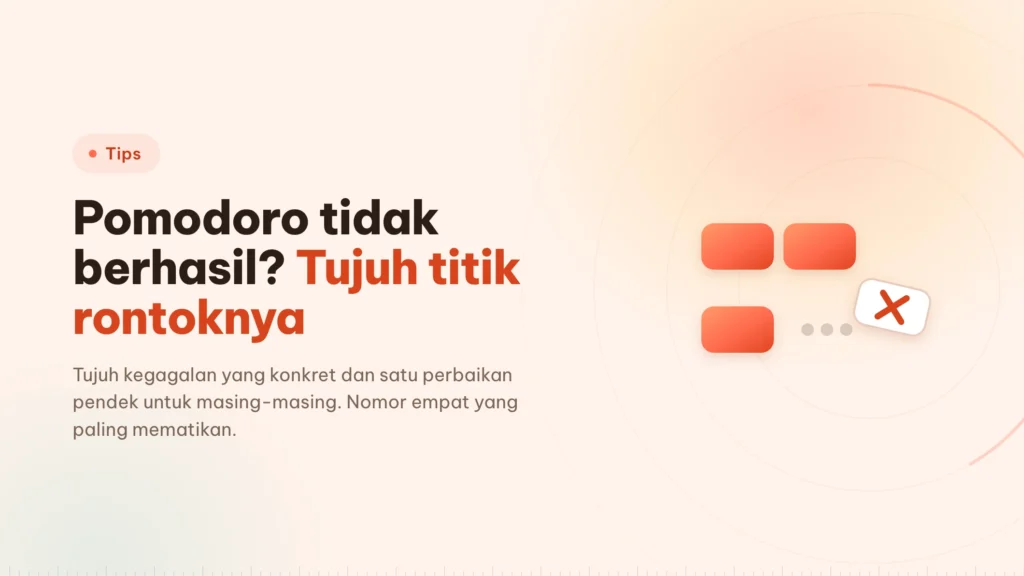 Pomodoro tidak berhasil? Tujuh titik rontoknya