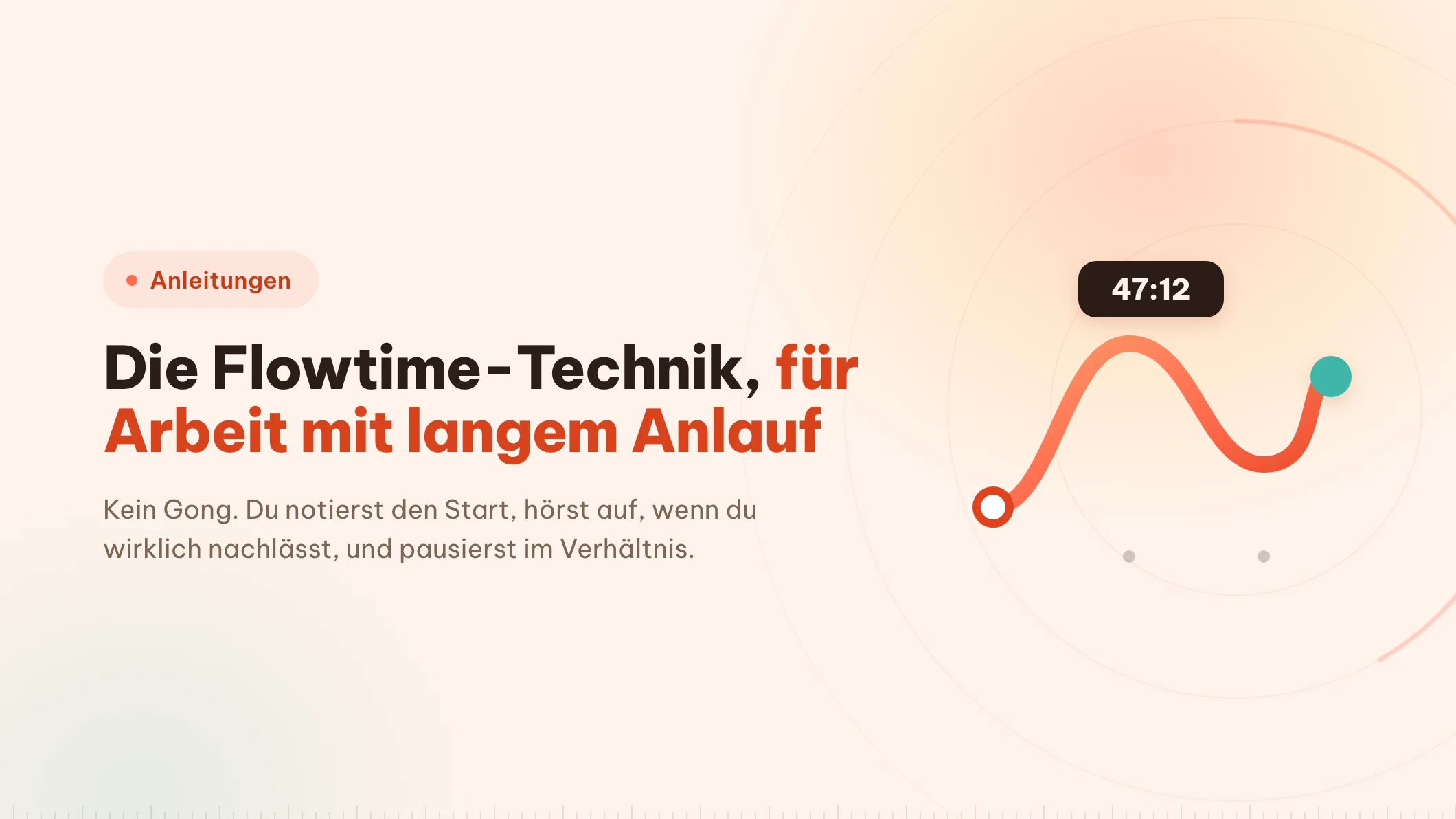 Flowtime-Technik: der Timer wird zum Protokoll