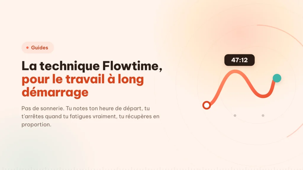 La technique Flowtime : le minuteur devient un relevé