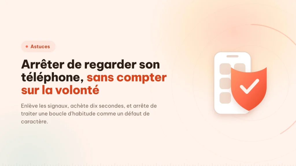 Arrêter de regarder son téléphone : la friction gagne