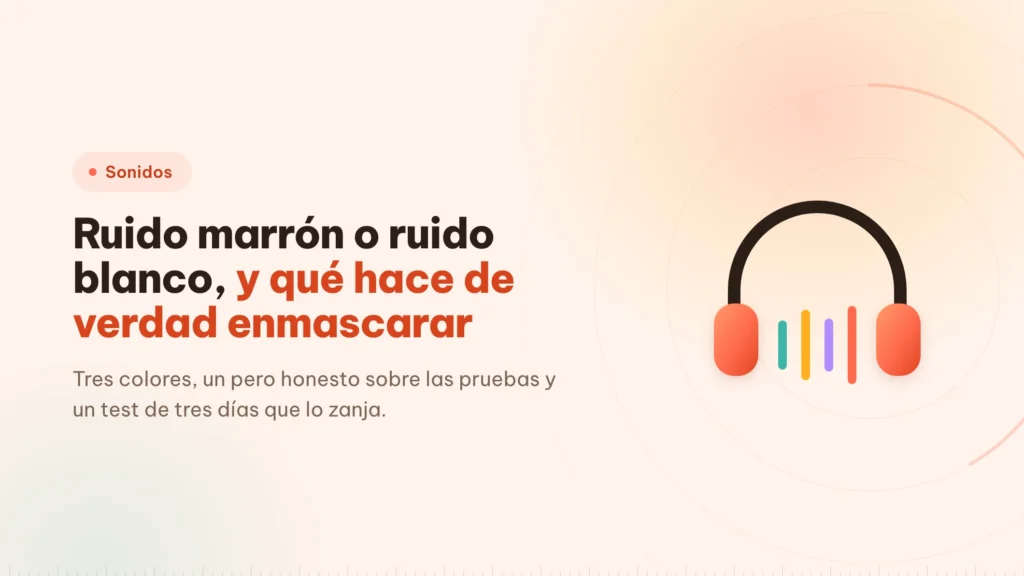 Ruido marrón o ruido blanco: cuál poner para trabajar