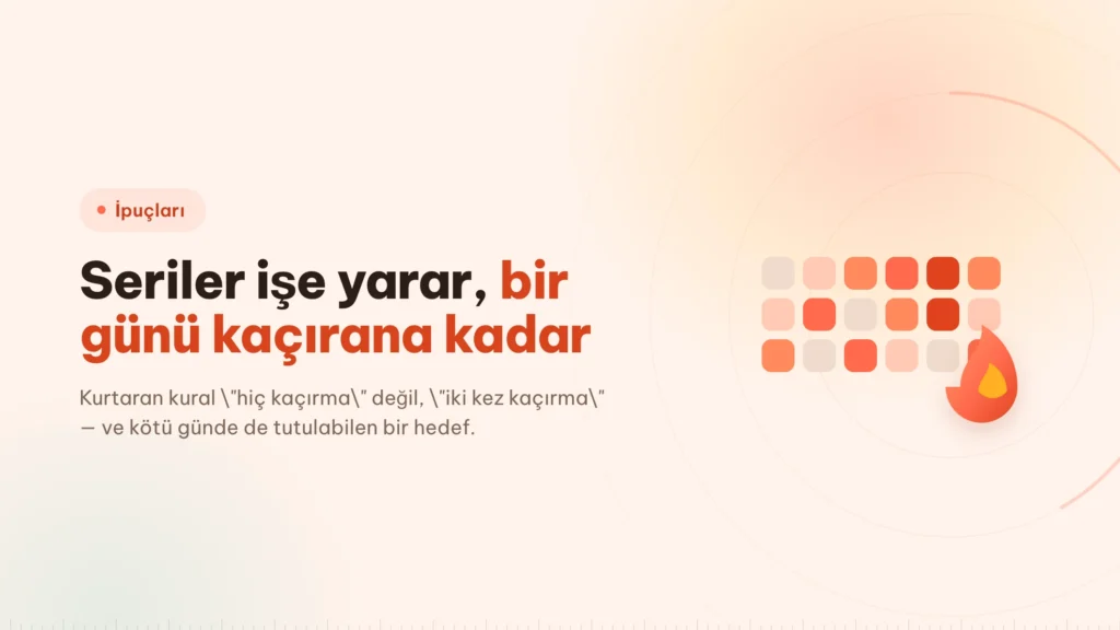 Kaçırdığın günü atlatan bir çalışma alışkanlığı