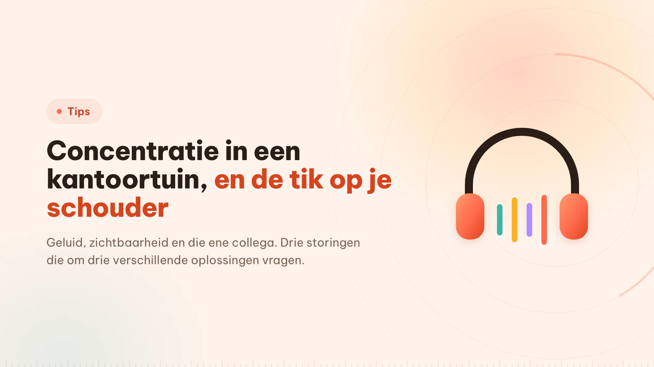 Concentreren in een kantoortuin: drie soorten storing