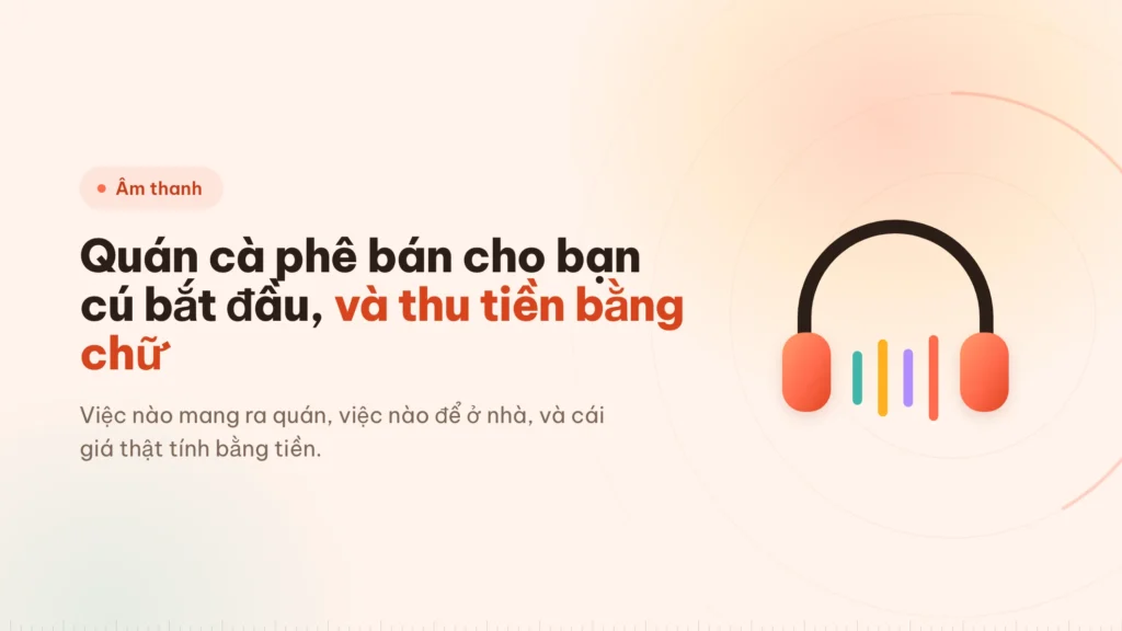Học bài ở quán cà phê: khi nào chạy, khi nào không