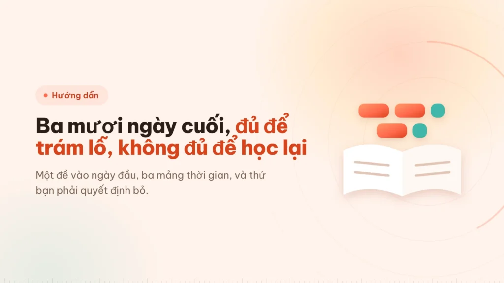 Ôn thi tốt nghiệp THPT: kế hoạch 30 ngày cuối