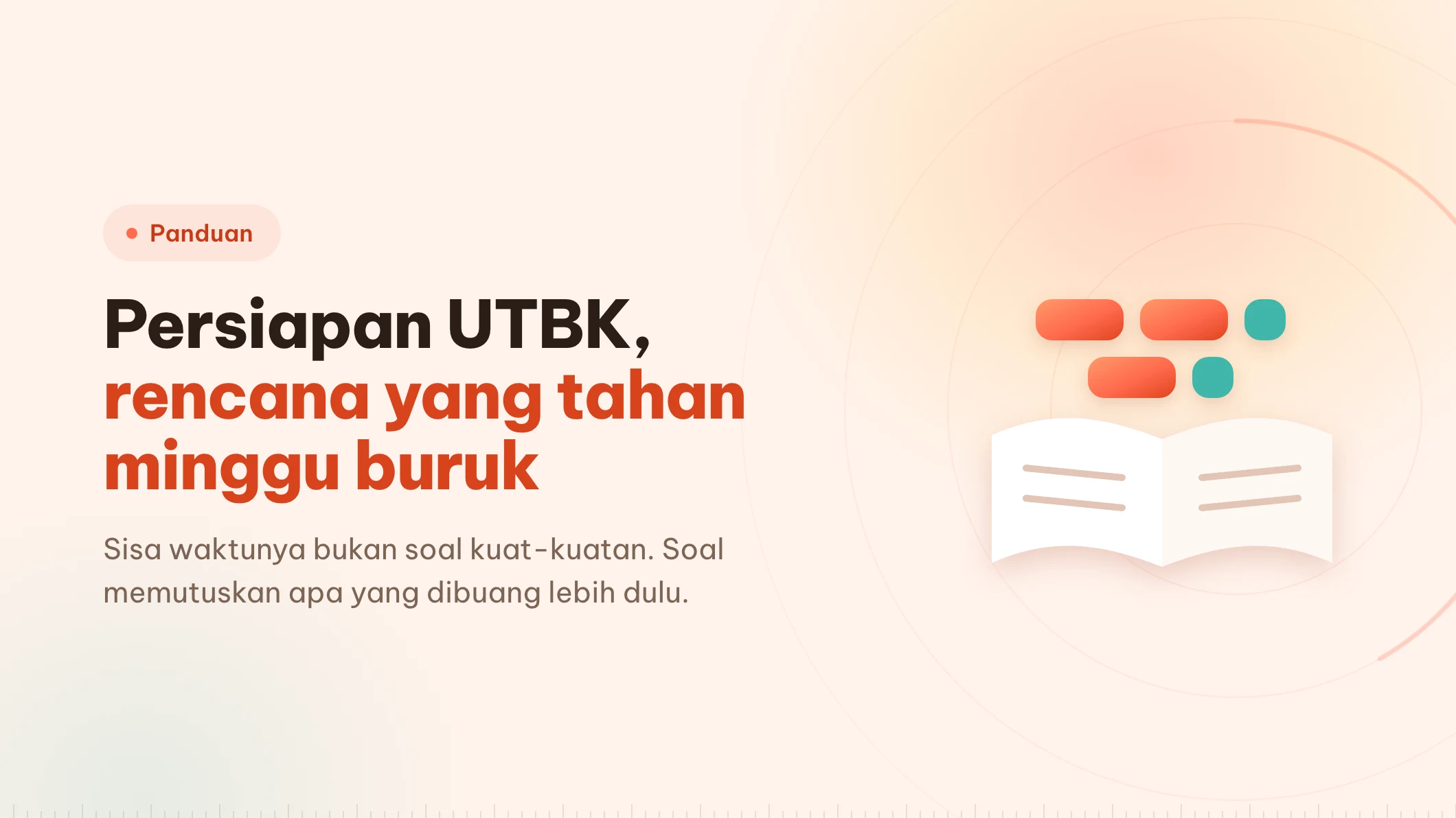 Persiapan UTBK: rencana yang tahan minggu buruk
